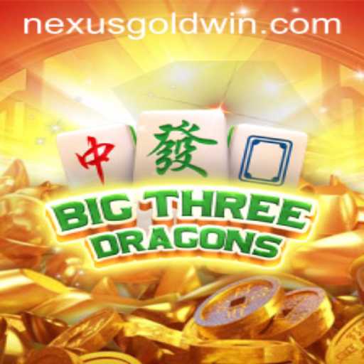 Exploring BigThreeDragons and the Latest Nexus Gold Ph Era