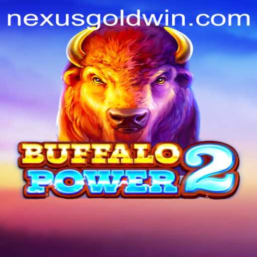 Discover the Thrills of BuffaloPower2 and Nexus Gold Ph